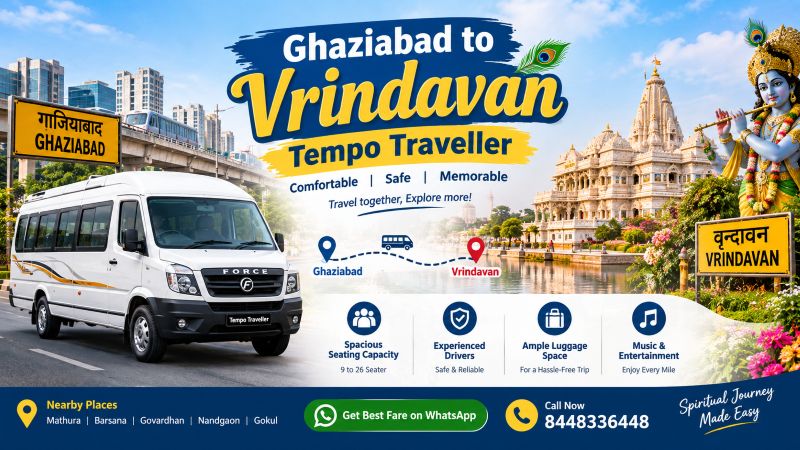 Ghaziabad to Vrindavan Tempo Traveller
